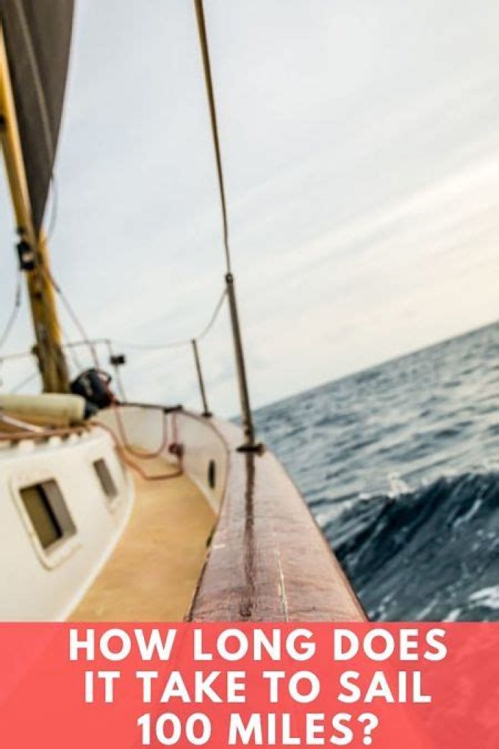 how long to sail 100 miles