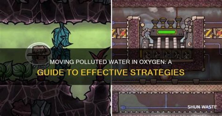 how to move polluted water oxygen not included