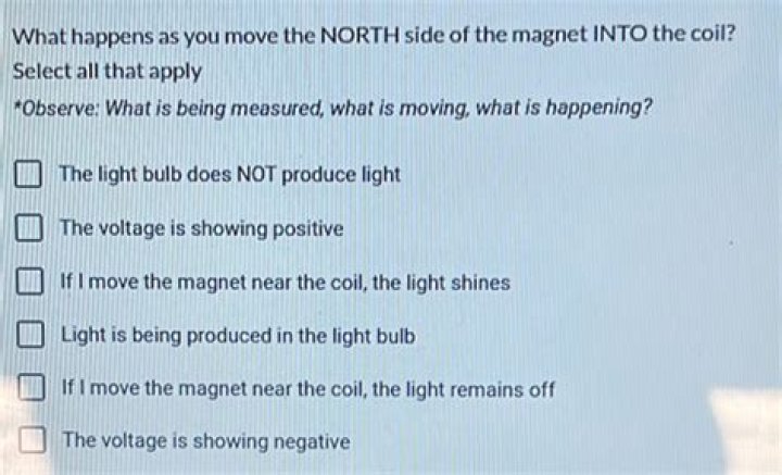 what happens as you move the north side of the magnet into the coil